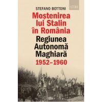 Mostenirea lui Stalin - Stefano Bottoni