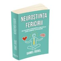 Neurostiinta fericirii - Daniel Siegel