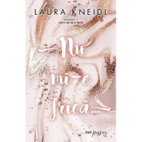 Nu mi-e frica - Laura Kneidl