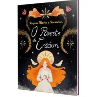 O poveste de Craciun - Regina Maria a Romaniei