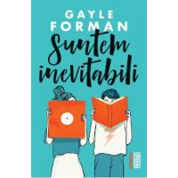 Suntem inevitabili - Gayle Forman