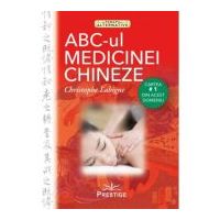 ABC-ul medicinei chinezesti - Christophe Labigne