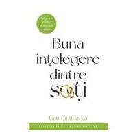 Buna intelegere dintre soti. Ghid practic pentru problemele cuplului - Piotr Dmitrievski