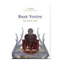 Buna Vestire la zece ani - Mitrop. Andrei Andreicut