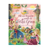 Cele mai frumoase povesti de Fratii Grimm