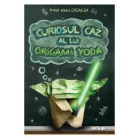 Curiosul caz al lui Origami Yoda - Tom Angleberger