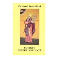 Cuvinte despre nevointa - Sf. Isaac Sirul