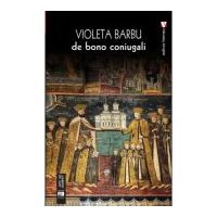 De bono coniugali - Violeta Barbu