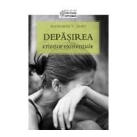 Depasirea crizelor existentiale - Konstantin V. Zorin