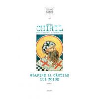Glafire la Cartile lui Moise. Vol.2 Tomul 2 - Sfantul Chiril, Arhiepiscopul Alexandriei