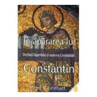 In apararea lui Constantin - Peter J. Leithart