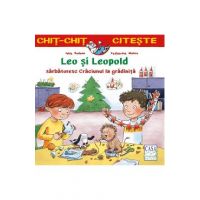 Leo si Leopold sarbatoresc Craciunul la gradinita - Julia Boehme, Katharina Wieker