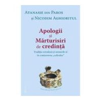 Apologii si Marturisiri de credinta - Nicodim Aghioritul