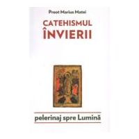 Catehismul Invierii - Marius Matei
