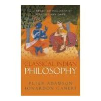 Classical Indian Philosophy - Peter Adamson, Jonardon Ganeri