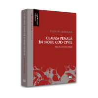 Clauza penala in noul Cod civil. Editia a II-a, revazuta si adaugita - 2022 - Florin Ludusan