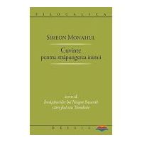 Cuvinte pentru strapungerea inimii - Simeon Monahul