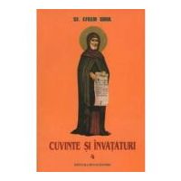 Cuvinte si invataturi. Volumul 4 - Sf. Efrem Sirul