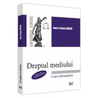 Dreptul mediului - Anca Ileana Dusca