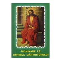 Inchinare la Patimile Mantuitorului