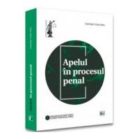 Apelul in procesul penal - Luminita Cristiu-Ninu