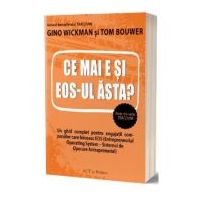 Ce mai e si EOS-ul asta? - Gino Wickman, Tom Bouwer