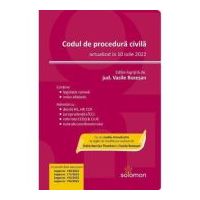 Codul de procedura civila (actualizat la 10 iulie 2022) - Vasile Bozesan