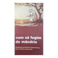 Cum sa fugim de mandrie