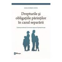 Drepturile si obligatiile parintilor in cazul separarii - Dana Dobrin-Fatol