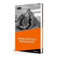 Istorisire despre vietile monahilor din Egipt