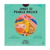 Janis si penele magice - Cristiana Petre, Andra Badea