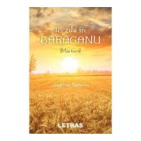 12 zile in Baraganu (Marturii) - Josefina Raileanu