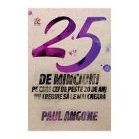 25 de minciuni pe care cei de peste 20 de ani nu trebuie sa le mai creada - Paul Angone