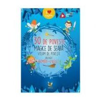 30 de povesti magice de seara. Volum de povesti bilingv roman-englez