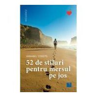 52 de stiluri pentru mersul pe jos - Annabel Streets