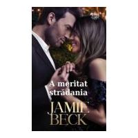 A meritat stradania - Jamie Beck