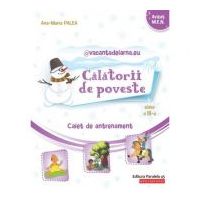 @vacantadeiarna. eu – Calatorii de poveste. Caiet de antrenament: Limba si literatura romana, Matematica. Clasa a 3-a - Ana-Maria Palea