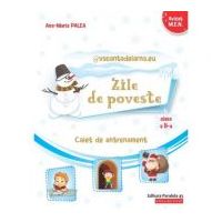 @vacantadeiarna. eu. Zile de poveste. Caiet de antrenament: Comunicare in limba romana, Matematica si Explorarea mediului. Clasa a 2-a - Ana-Maria Pal