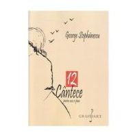 12 cantece pentru voce si pian - George Stephanescu