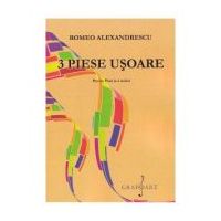 3 piese usoare pentru pian la 4 maini - Romeo Alexandrescu