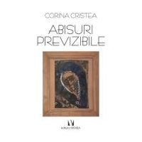 Abisuri previzibile - Corina Cristea