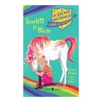 Academia Unicornilor. Scarlett si Blaze - Julie Sykes