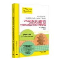 Admiterea in magistratura si in avocatura. Culegere de subiecte cu explicatii ale variantelor de raspuns. Vol. I – Drept civil. Editia a IV-a - Florin