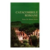 Catacombele romane - Sebastian Serdaru