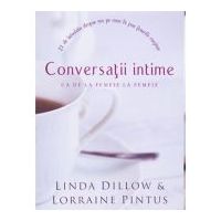 Conversatii intime - Linda Dillow