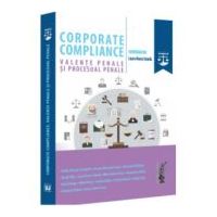 Corporate compliance. Valente penale si procesual penale - Laura Maria Stanila