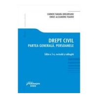 Drept civil. Partea generala. Persoanele. Editia a 5-a - Carmen Tamara Ungureanu, Ionut Alexandru Toader