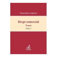 Drept comercial. Editia 2 - Smaranda Angheni
