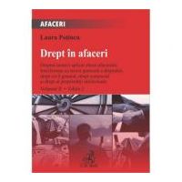 Drept in afaceri. Volumul 2. Editia 2 - Laura Potincu