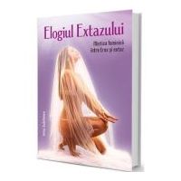 Elogiul Extazului - Irina Sublimen